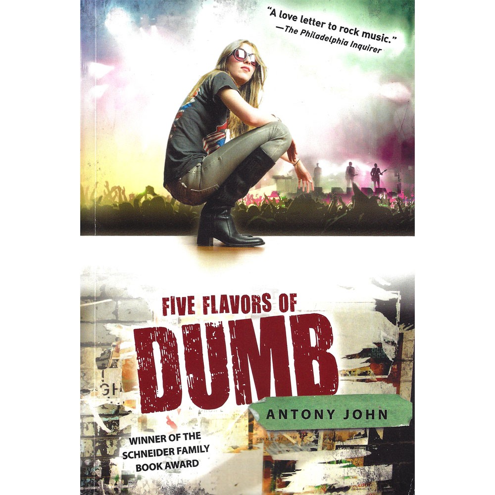 Five Flavors of Dumb by Antony John