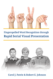 Fingerspelled Word Recognition through Rapid Serial Visual Presentation